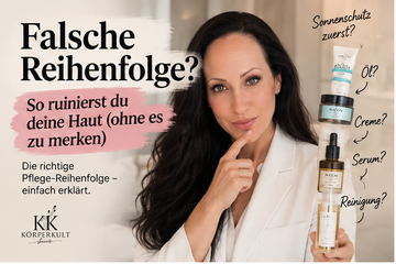 Richtige Reihenfolge von Serum, Creme, Gesichtsöl und Sonnenschutz