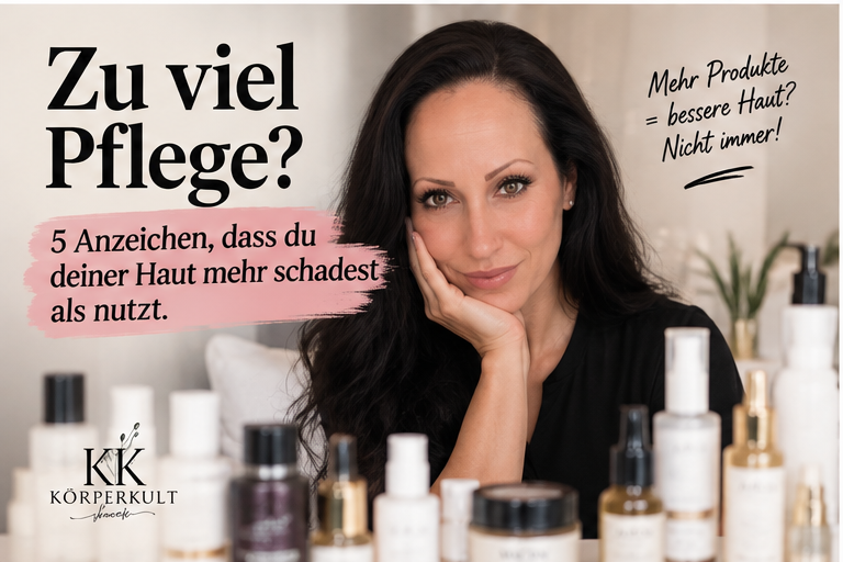 
Zu viel Hautpflege? 5 Anzeichen, dass Sie Ihre Haut überpflegen